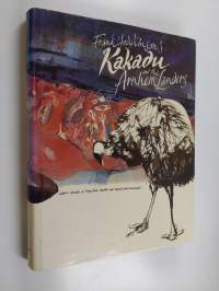 Frank Hodgkinson&#039;s Kakadu and the Arnhem Landers