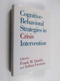 Cognitive-behavioral strategies in crisis intervention