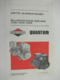 Briggs &amp; Stratton models 60100, 80200, 82200, 112200, 130200, 132200 Quantum -käyttö- ja huolto-ohjekirja suomeksi