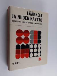 Lääkkeet ja niiden käyttö