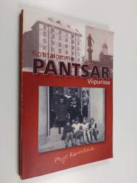 Kotitalomme Pantsar Viipurissa