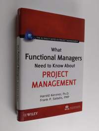 What Functional Managers Need to Know About Project Management