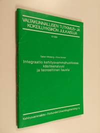 Integraatio kehitysvammahuollossa : Käsiteanalyysi ja teoreettinen tausta