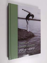 Varalan urheiluopisto 1909-2009