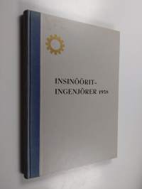 Insinöörit - Ingenjörer 1958 : Tampereen teknillinen opisto : Tekniska läroverket i Helsingfors : Helsingin teknillinen opisto : Turun teknillinen opisto