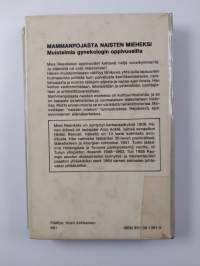 Mammanpojasta naisten mieheksi : muistelmia gynekologin oppivuosilta