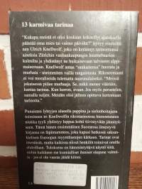 Mustat aurinkolasit - 13 karmivaa tarinaa