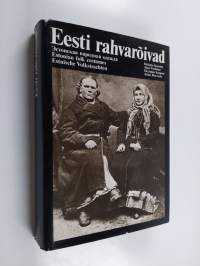 Eesti rahvarôivad - Estonian folk costumes - Estonskaja narodnaja odežda - Estnische Volkstrachten