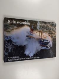Gale warning : aerial photographs of ships in rough seas