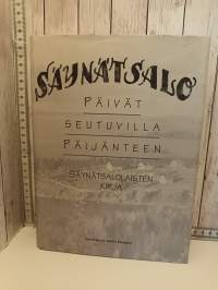 Päivät seutuvilla Päijänteen - Säynätsalolaisten kirja