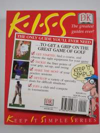 KISS Guide to Playing Golf