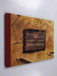 Poterossa piirrettyä 1939-1944 : Korsu-skisser 1939-1944