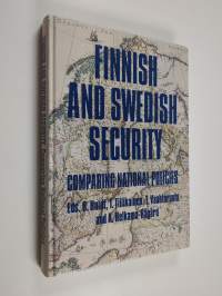 Finnish and Swedish security : comparing national policies