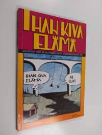 Ihan kiva elämä : sarjakuvia Kemin VII valtakunnallisesta sarjakuvakilpailusta 1987
