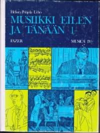 Musica IV: Musiikki eilen ja tänään 1, 1977. 2.p. Katso sisältö kuvista.