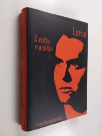 Lorca, kirottu runoilija