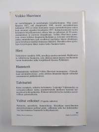 Hirri ; Hamsterit ; Talvituristi ; Vapaita suhteita