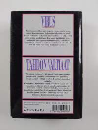 Virus ; Tahdon valtiaat