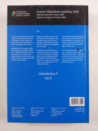 Suomen tilastollinen vuosikirja 2004 Statistisk årsbok för Finland 2004 = Statistical yearbook of Finland 2004 - Statistisk årsbok för Finland 2004 - Statistical ...