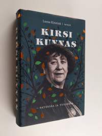 Kirsi Kunnas : sateessa ja tuulessa