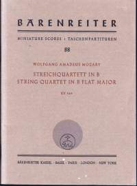 Musiikki - Wolfgang Amadeus Mozart - String Quartet in B Flat Minor. Partituuri 19x13 cm.