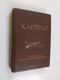 Kantele - Koulun runokirja, Valikoima suomalaista runoutta : Uusi laitos : 4. painos