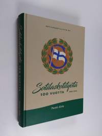 Sotilaskotityötä 100 vuotta : 1918-2018