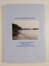 Syvälahti : kylä ja järvi : isiemme synnyinseutu