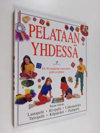 Pelataan yhdessä