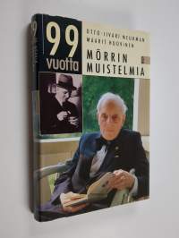 99 vuotta : Mörrin muistelmia