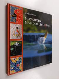 Mosaiikin mahdollisuudet