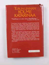 Turun linnan kolme Katarinaa