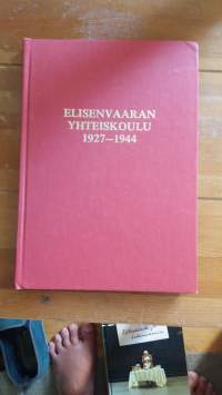 Elisenvaaran yhteiskoulu 1927-1944