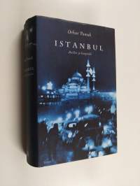 Istanbul : muistot ja kaupunki