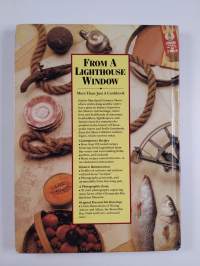 From a Lighthouse Window : Recipes and Recollections from the Chesapeake Bay Maritime Museum, St. Michaels, Maryland