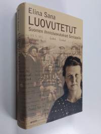 Luovutetut : Suomen ihmisluovutukset Gestapolle