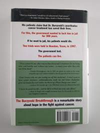 The Burzynski Breakthrough - The Century&#039;s Most Promising Cancer Treatment and the Government&#039;s Campaign to Squelch it