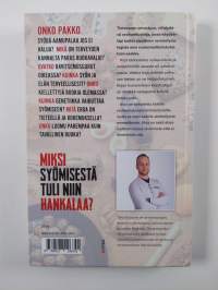 Miksi syömisestä tuli niin hankalaa?