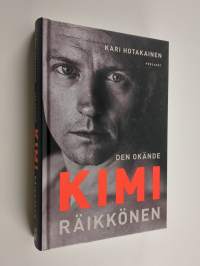 Den okände Kimi Räikkönen