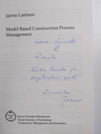 Model Based Construction Process Management (signeerattu, tekijän omiste)