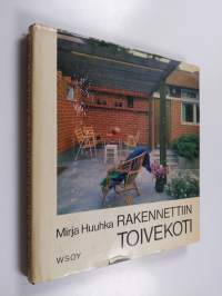 Rakennettiin toivekoti