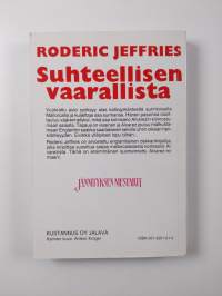 Suhteellisen vaarallista