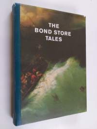 The Bond Store Tales