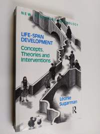 Life-span development : concepts, theories and interventions