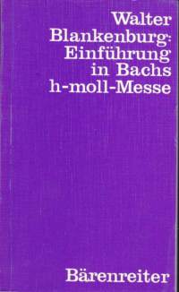 Musiikki - Einführung in Bachs h-moll-Messe BWV 232, 1974.