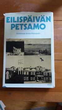 Eilispäivän Petsamo