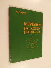 Mestarin jalkojen juuressa