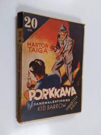 Porkkana : sanomalehtipoika Kid Barrow