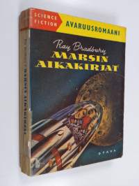 Marsin aikakirjat : avaruusromaani