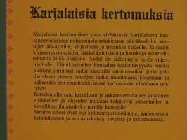 Karjalaisia kertomuksia. Satuja Karjalasta 2 osa: Luonnonantimet